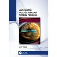thumbnail image 1 of Simple Rotor Analysis through Tutorial Problems, (Paperback), 1 of 1