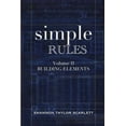 thumbnail image 1 of Simple Rules for Architecture &amp; Desi Simple Rules: Volume 2 Building Elements, Book 2, (Paperback), 1 of 1