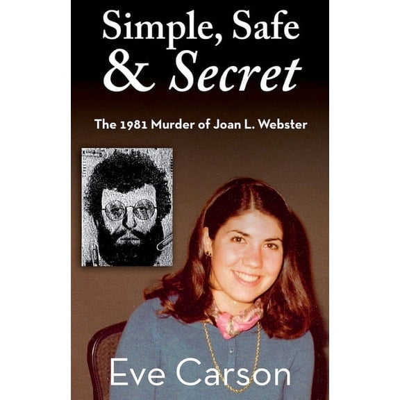 Simple, Safe & Secret (Paperback) by Eve Carson