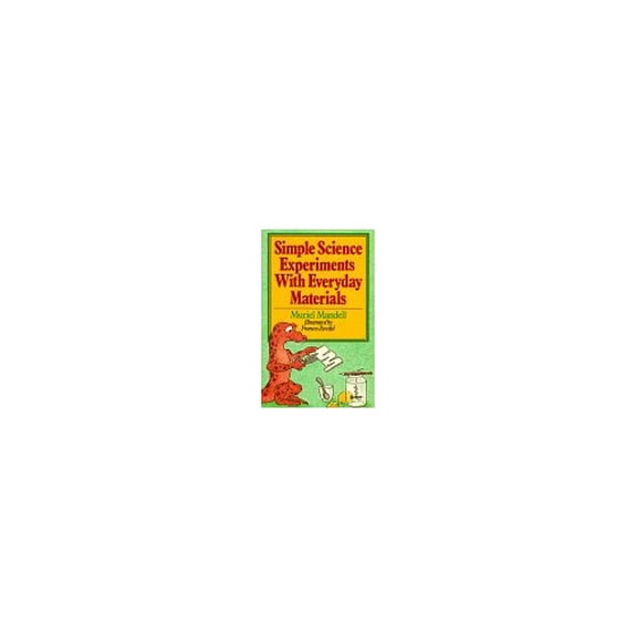 Pre-Owned Simple Science Experiments With Everyday Materials (Paperback) 0806957646 9780806957647