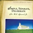thumbnail image 1 of Pre-Owned Simple, Separate, Deliberate (Church & Family Unity) Paperback, 1 of 1