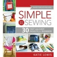 thumbnail image 1 of Simple Sewing: Perfect for Beginners, Fun for All, (Paperback), 1 of 1