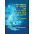 thumbnail image 1 of Simple Sleep Solutions: And How To Profit From Your Dreams, 1 of 1
