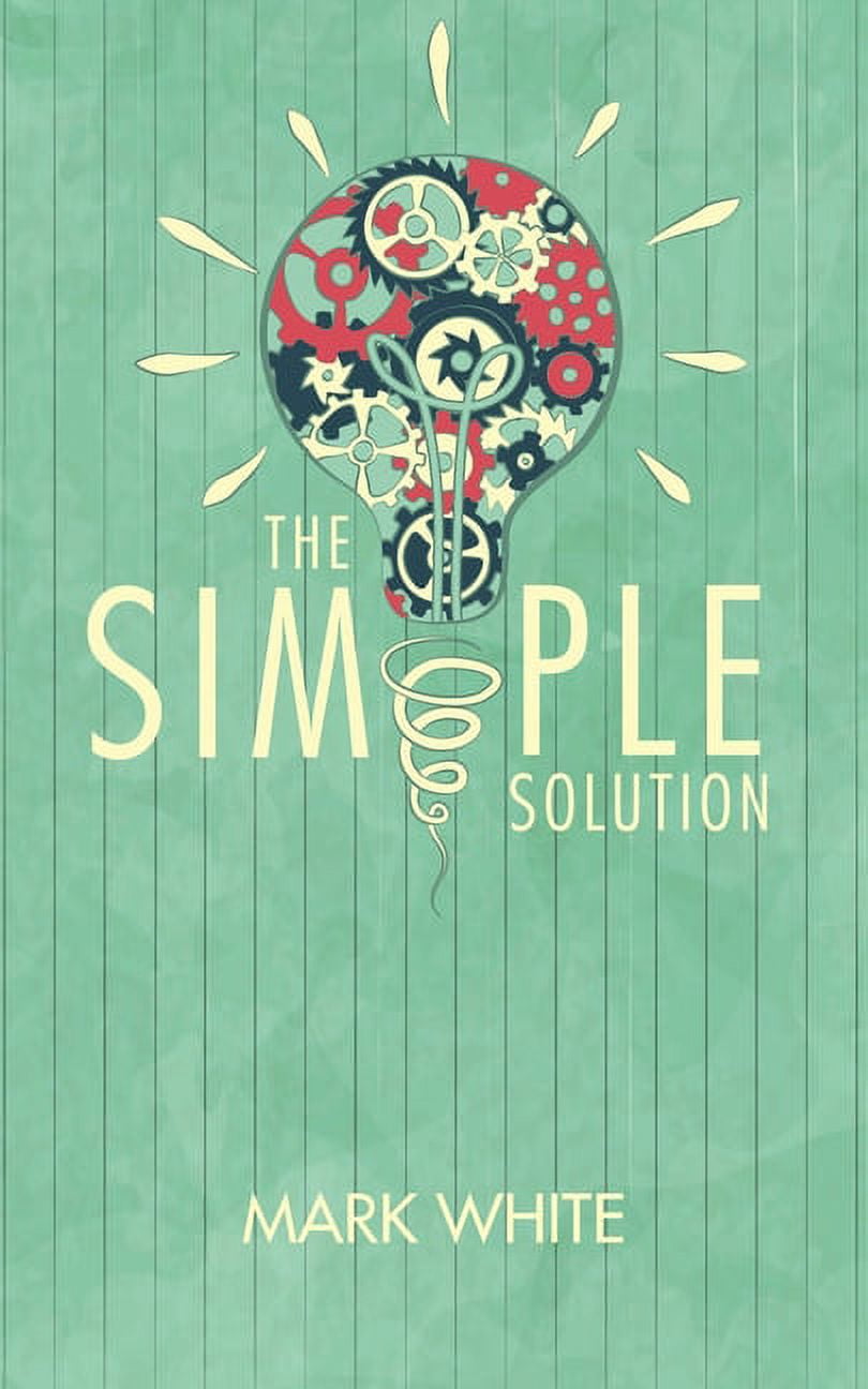 The Simple Solution, (Paperback) - Walmart.com