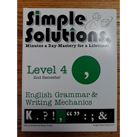 Pre-Owned Simple Solutions English Grammar and Writing Mechanics Level 4, 2nd Semester: Minutes a Day Mastery for a Lifetime Paperback