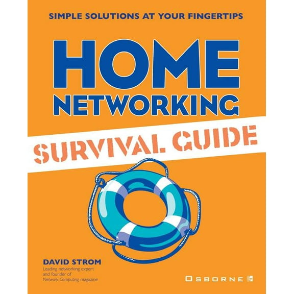 Simple Solutions at Your Fingertips: Home Networking Survival Guide (Paperback)