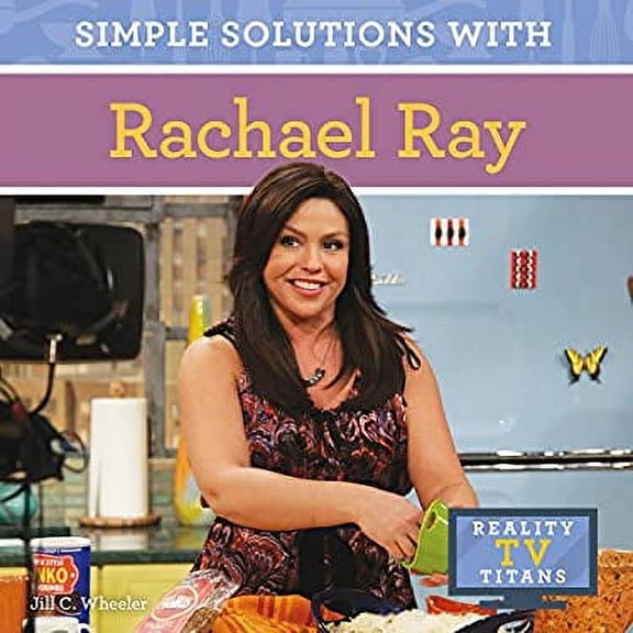 Pre-Owned Simple Solutions with Rachael Ray (Library Binding) 1624038204 9781624038204