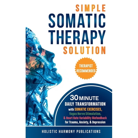 Simple Somatic Therapy Solution, (Hardcover)