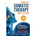 thumbnail image 1 of Simple Somatic Therapy Solution, (Paperback), 1 of 1