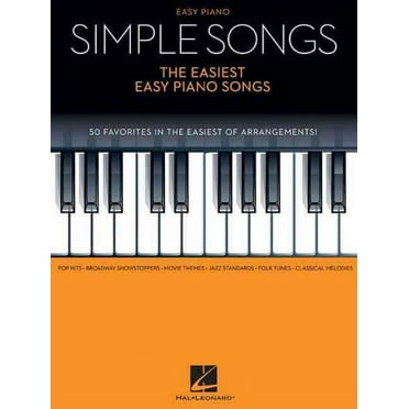 Simple Songs - The Easiest Easy Piano Songs (Paperback)