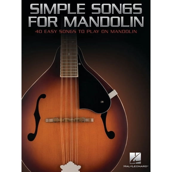 Simple Songs for Mandolin: 40 Easy Songs to Play on Mandolin, (Paperback)