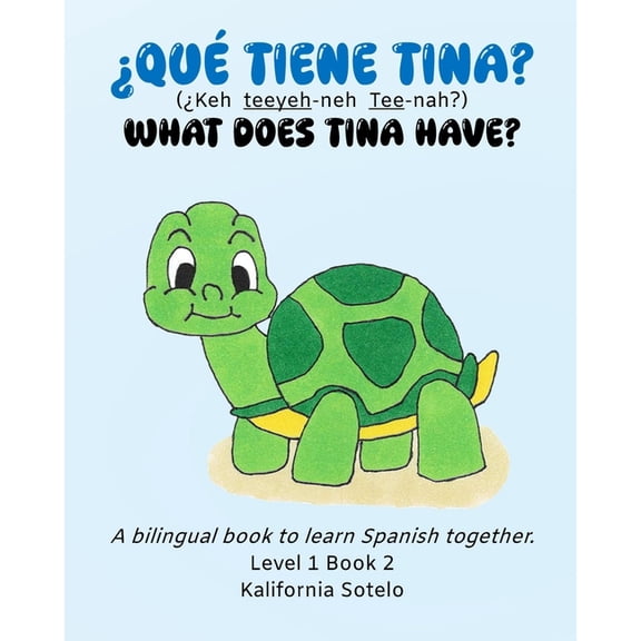 Simple Spanish Children's Books Qu tiene Tina?: What does Tina have?, Book 2, (Paperback)