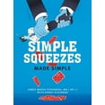 thumbnail image 1 of Simple Squeezes: Made Simple (Paperback), 1 of 1