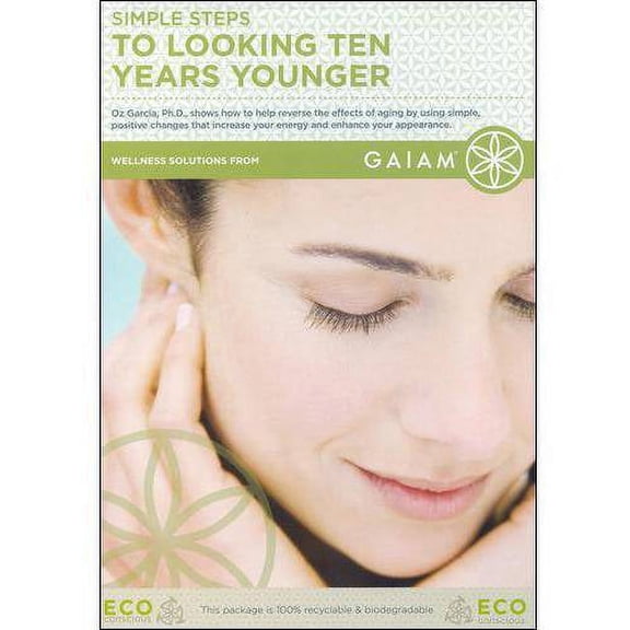 Simple Steps To Looking Ten Years Younger