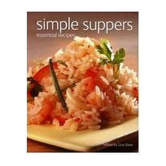 Simple Suppers Essential Recipes (Paperback)