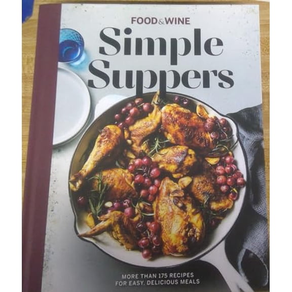 Pre-Owned Simple Suppers - More than 175 Recipes for Easy, Delicious Meals Paperback