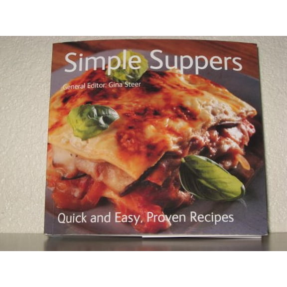 Pre-Owned Simple Suppers, Quick Easy, Proven Recipes Paperback