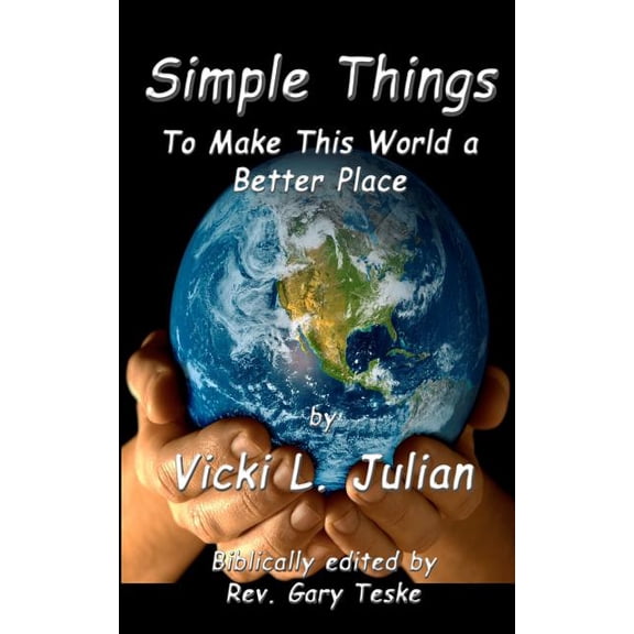 Simple Things to Make This World a Better Place