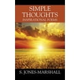 thumbnail image 1 of Simple Thoughts: Inspirational Poems, (Paperback), 1 of 1