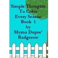 thumbnail image 1 of Simple Thoughts To Color Every Season, (Paperback), 1 of 1