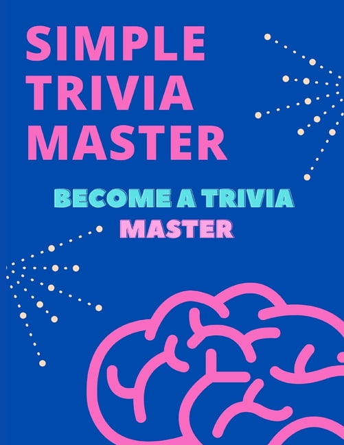 Simple Trivia Master a Trivia Master (Paperback)