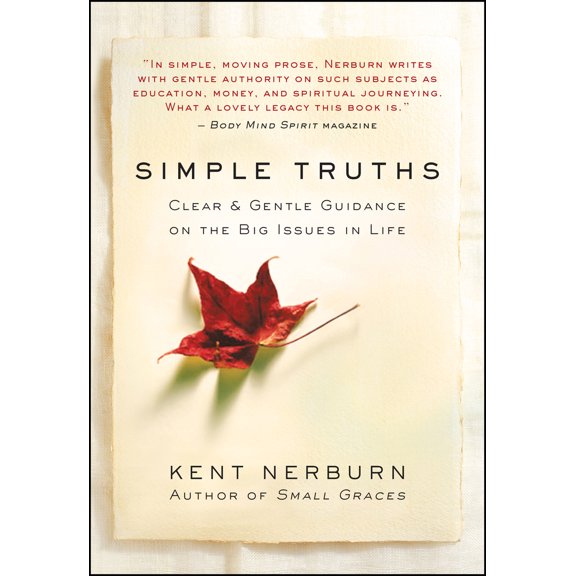 Pre-Owned Simple Truths: Clear & Gentle Guidance on the Big Issues in Life (Paperback) 1608686175 9781608686179