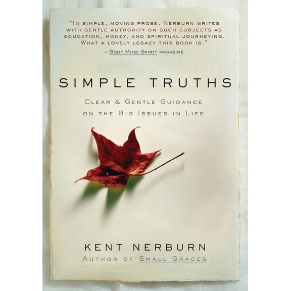 Pre-Owned Simple Truths: Clear and Simple Guidance on the Big Issues in Life (Hardcover) 1577315154 9781577315155