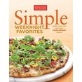 thumbnail image 1 of Pre-Owned Simple Weeknight Favorites (Paperback) 1936493063 9781936493067, 1 of 1