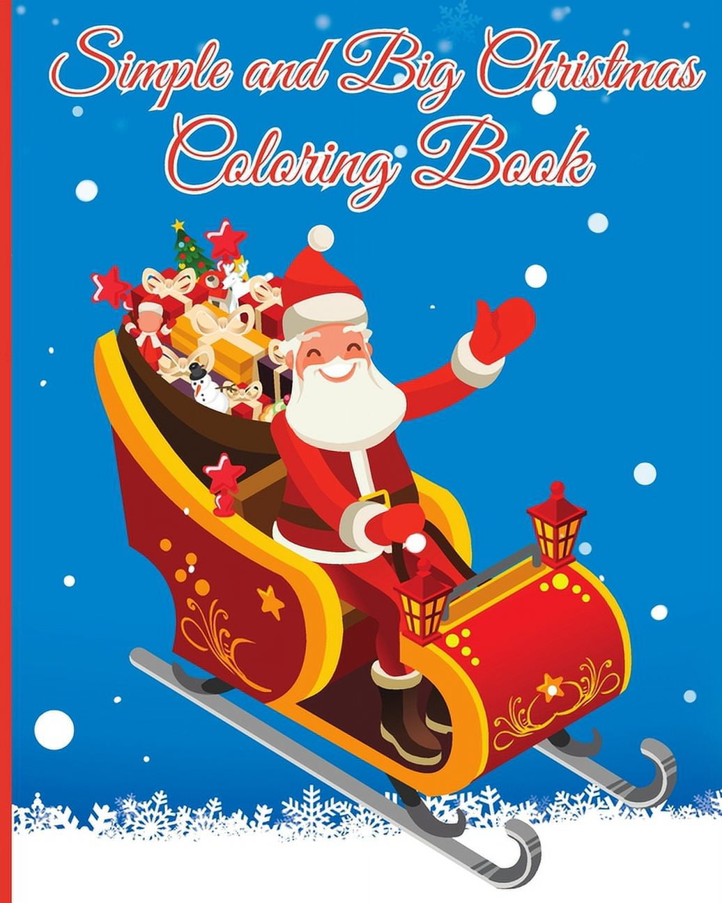 Simple and Big Christmas Coloring Book: Christmas Coloring Book for ...