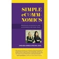 thumbnail image 1 of Simple eComm-Nomics; Bridging Economics and eCommerce Beyond 2020, (Paperback), 1 of 1