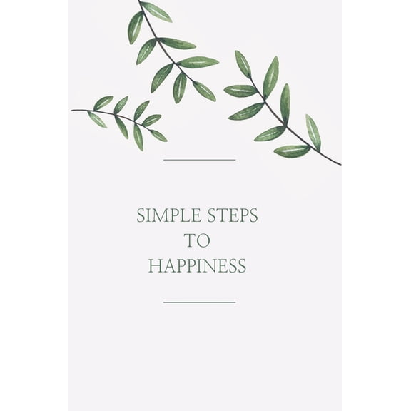 Simple steps to happiness, (Paperback)