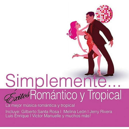 Simplemente Exitos - Romantico Y Tropical