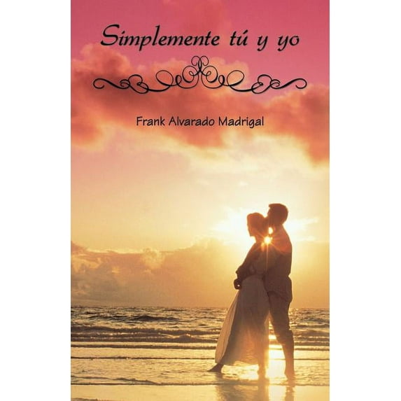 Simplemente Tu y Yo (Paperback)