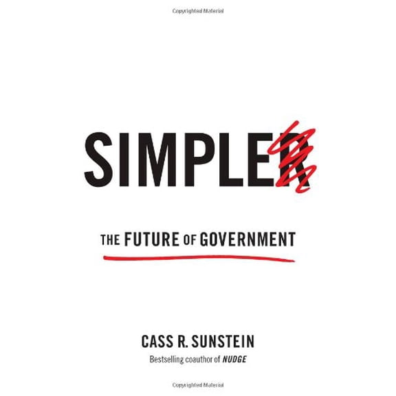 Pre-Owned Simpler: The Future of Government (Hardcover) 1476726590 9781476726595