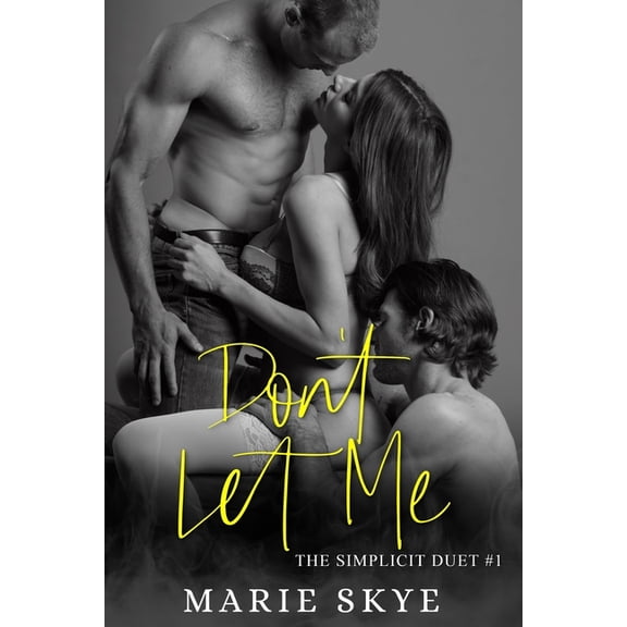 Simplicit Duet Don't Let Me, Book 1, (Paperback)