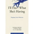 thumbnail image 1 of Pre-Owned I'll Have What She's Having: Mapping Social Behavior (Hardcover) 026201615X 9780262016155, 1 of 1