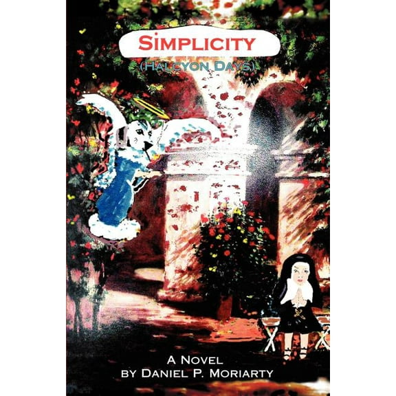 Simplicity : Halcyon Days