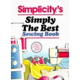 thumbnail image 1 of Pre-Owned Simplicity's Simply the Best Sewing Book (Unknown) 091817838X 9780918178381, 1 of 1