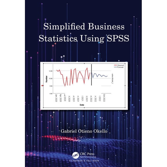 Simplified Business Statistics Using SPSS, (Hardcover)