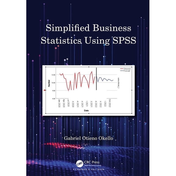 Simplified Business Statistics Using SPSS, (Paperback)