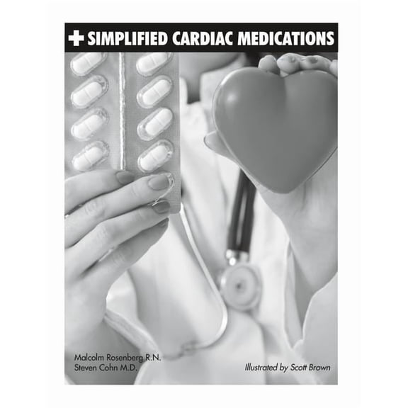 Simplified Nursing: Simplified Cardiac Medications (Paperback)
