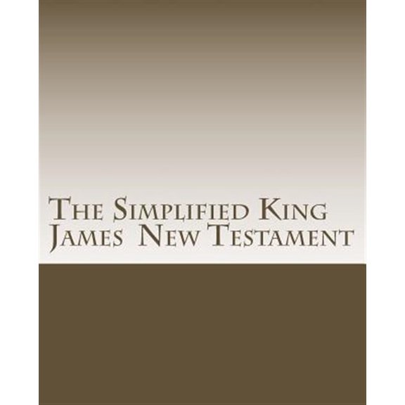 Simplified King James New Testament