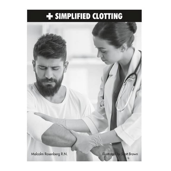 Simplified Nursing: Simplified Clotting (Paperback)