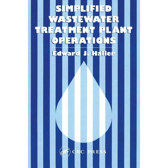 Simplified Wastewater Treatment Plant Operations, (Paperback)