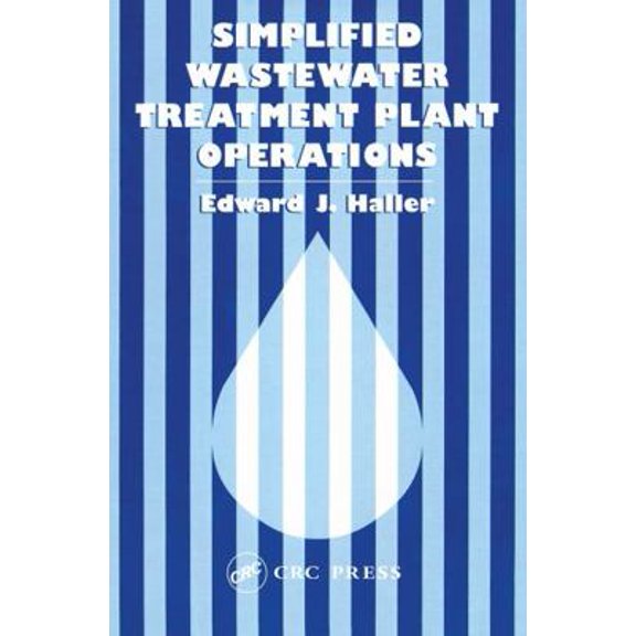 Pre-Owned Simplified Wastewater Treatment Plant Operations (Paperback) 1566762162 9781566762168