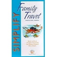 thumbnail image 1 of Pre-Owned Simplify Family Travel : Less-Stress Solutions for Trouble-Free Travel 9780762100651, 1 of 1