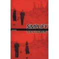thumbnail image 1 of Pre-Owned Simplify (Paperback) 0976717719 9780976717713, 1 of 1