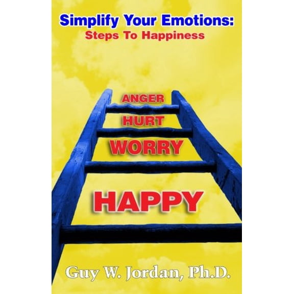 Pre-Owned Simplify Your Emotions: Steps to Happiness (Paperback) 1492912115 9781492912118