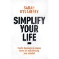thumbnail image 1 of Simplify Your Life: Tips for Developing a Purpose Driven Life and Unlocking Your Potential, (Paperback), 1 of 1
