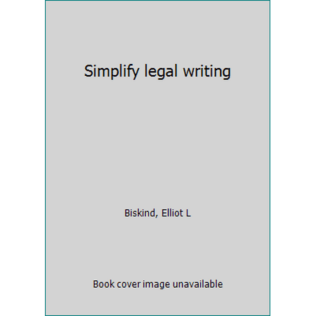 Simplify legal writing [Paperback - Used]
